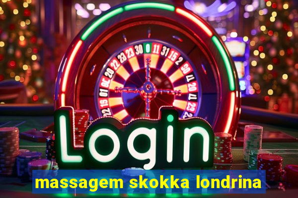 massagem skokka londrina